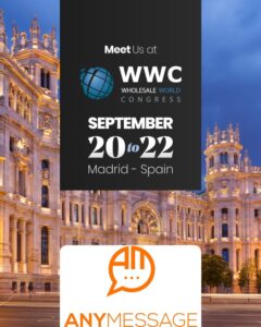 World Wholesale Congress Madrid 2023 - AnyMessage GmbH